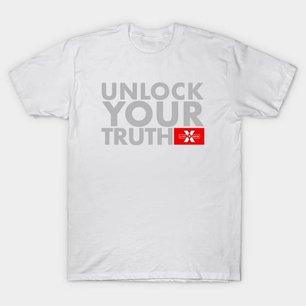 Unlock Your Truth T-Shirt by LIVEUNIQ